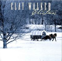 Country Christmas - Christmas [Clay Walker]